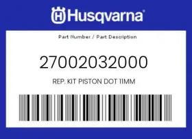 27002032000 Husqvarna New Genuine Oem Rep. Kit Piston Dot 11mm -