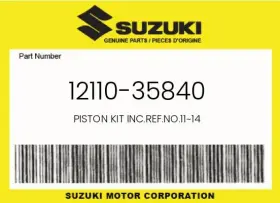 Inc.ref.no.11 Suzuki 12110-35840 Genuine Piston Kit 14 - Inc.ref.no.11 Suzuki 12110-35840 Genuine Piston Kit 14 -