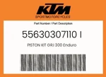 Ktm Genuine Piston Kit Gr.i 300 Enduro - 55630307110 New. Price: $349.96.