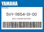 Yamaha Genuine Bolt, Connecting Rod 5VY-11654-01-00 New. Price: $15.93.