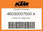 Ktm Genuine Piston Cpl. 45MM A 65 - 46030007500 New. Price: $149.12.