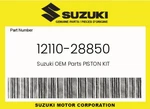 Suzuki Genuine Piston Kit 12110-28850 New. Price: $190.92.