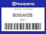 Husqvarna Genuine Piston - 8000A1138 New. Price: $12.12.