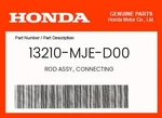Honda Genuine Rod Assy., Connecting 13210-MJE-D00 New. Price: $94.49.
