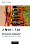 Space For Race: Decoding Racism, Multiculturalism, Post-colonialism The Brand. Price: $45.60.