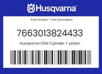 Husqvarna Genuine Cylinder + Piston - 7663013824433 New. Price: $1098.19.