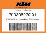 Ktm Genuine Piston Kit Gr.i 250 Enduro - 79030507010 New. Price: $463.58.
