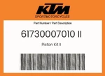 Ktm Genuine Piston Kit Ii - 61730007010 New. Price: $555.38.
