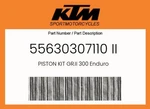 Ktm Genuine Piston Kit Gr.ii 300 Enduro - 55630307110 New. Price: $356.69.