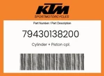 Ktm Genuine Cylinder + Piston Cpl. - 79430138200 New. Price: $821.01.