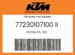 Ktm Genuine Piston Cpl. 350 - 77230107100 Ii New. Price: $453.37.