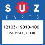 12103-19810-100 Suzuki Piston SET(OS:1.0) 1210319810100, New Genuine Oem Part. Price: $751.76.