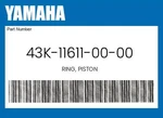Yamaha Genuine Ring, Piston 43K-11611-00-00 New. Price: $33.81.