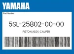 Yamaha Genuine Piston Assy, Caliper 5SL-25802-00-00 New. Price: $66.22.