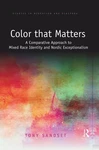 Color That Matters: Comparative Approach To Mixed Race Identity Nordic Exc Brand. Price: $67.33.