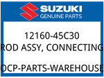 Suzuki Oem Part 12160-45C30 Rod Assy, Connecting New. Price: $162.95.